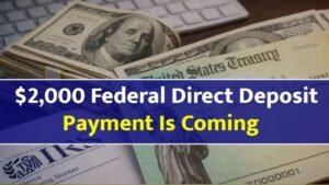$2,000 Federal Direct Deposit Payment Coming in February 2026: Complete Guide for Eligible Americans